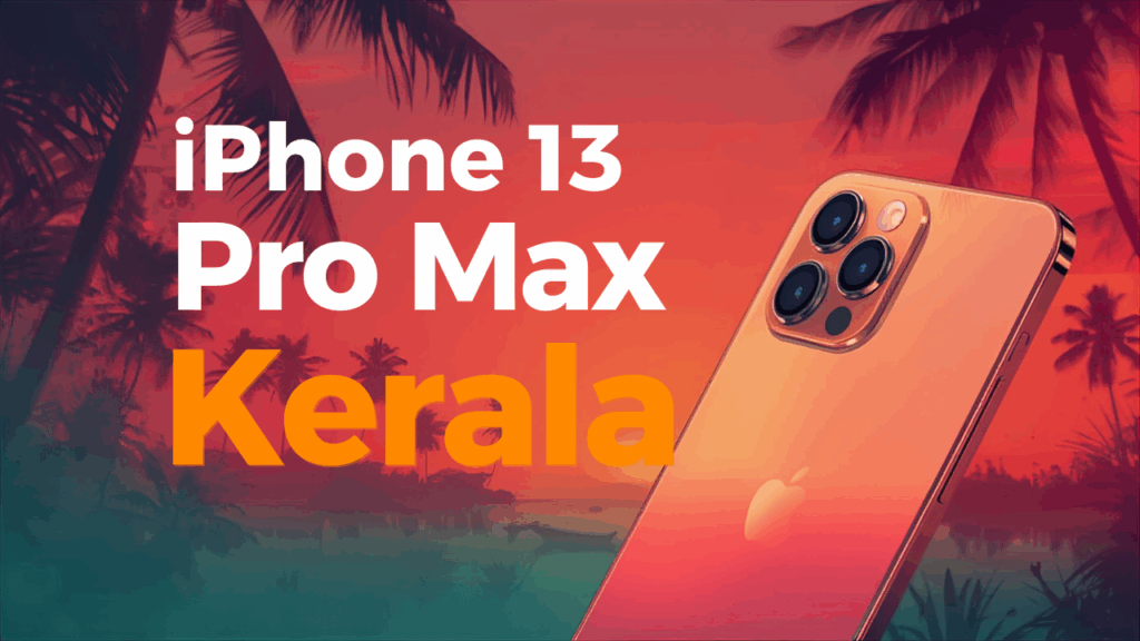 iPhone 13 Pro Max Price Kerala